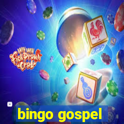 bingo gospel